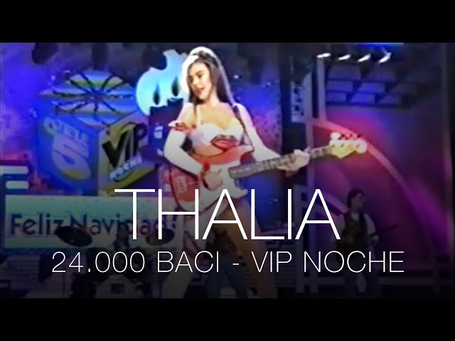 Thalia - 24000 Baci (24 Mil Besos) - VIP Noche - España 1991