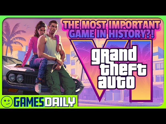 GTA 6: The Most Important Game Release Ever? - Kinda Funny Games Daily 03.14.24