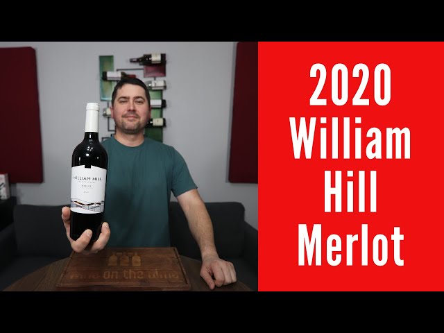 2020 William Hill Merlot Wine Review