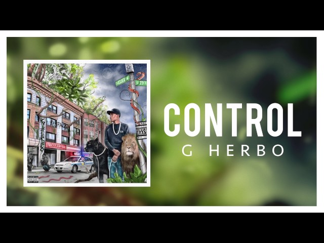 G Herbo - Control (Official Audio)