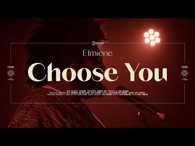 Elmiene | Choose You | Live from Ellen's at The House of KOKO