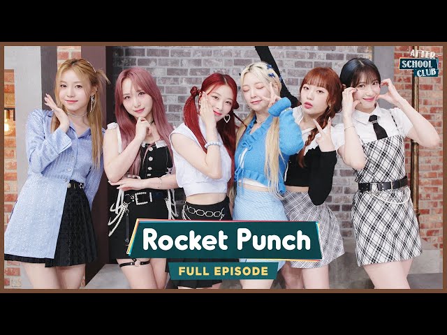 [After School Club] Transforming into the 'real me', Rocket Punch(로켓펀치)! _ Full Episode