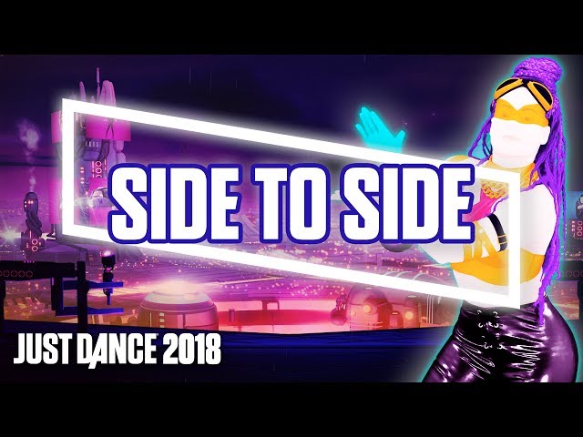 Just Dance 2018: Side to Side by Ariana Grande ft. Nicki Minaj | Official Track Gameplay [US]