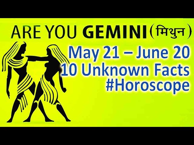 10 Unknown Facts about Gemini मिथुन | May 21 - June 20 |  Horoscope | Do You Know?