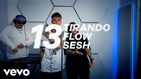 Tirando Flow Sesh #13