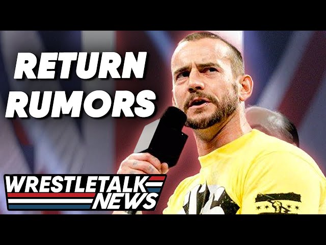CM Punk On AEW Wrestling Return! WWE Raw Plans Scrapped | WrestleTalk News