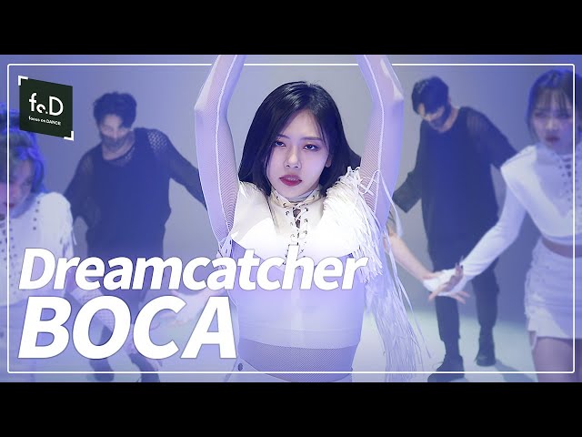 [4K] Dreamcatcher(드림캐쳐) - BOCA  | Fo.DX | Focus on Dance X | choreography