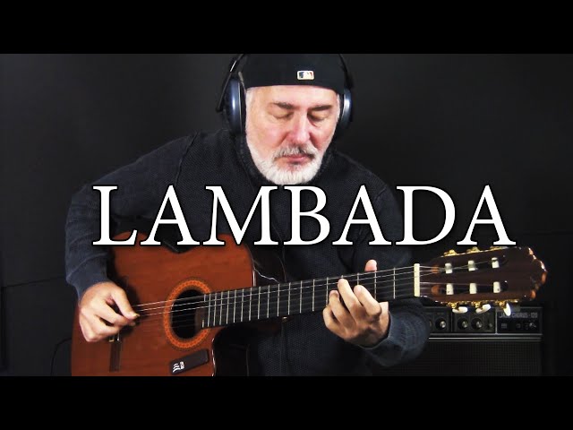 Lambada - Kaoma - fingerstyle guitar cover - solo de violão