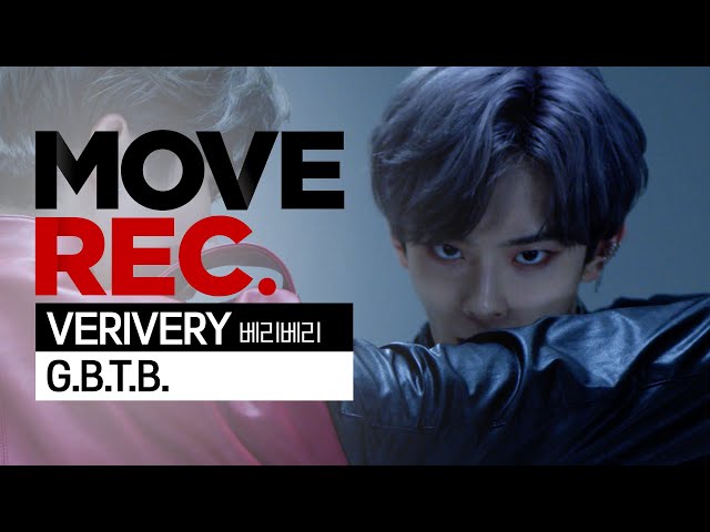 [4K] 🗡 칼군무의 정석이란 이런 것 🗡 VERIVERY(베리베리)-G.B.T.B. | Performance video | MOVE REC.ㅣ딩고뮤직ㅣDingo Music