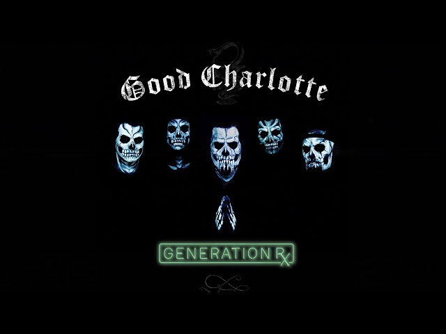 Good Charlotte - Generation Rx (Official Audio)