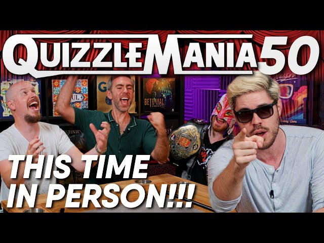 QuizzleMania 50 - IN PERSON!