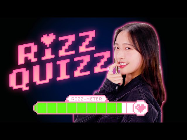 Hannah Bahng Finds Out How Much Rizz She Has | Rizz Quizz