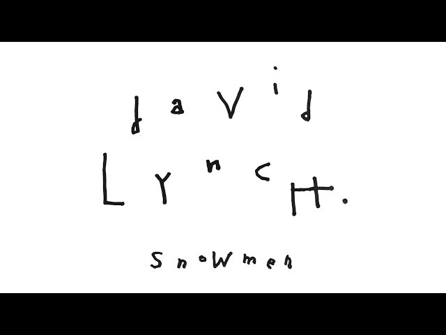 DAVID LYNCH - SNOWMEN