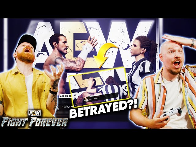AEW: Fight Forever Career Mode Episode 4: BETRAYED!!! | partsFUNknown