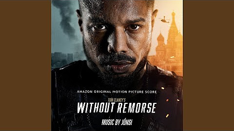 Tom Clancy's Without Remorse (Amazon Original Motion Picture Score)