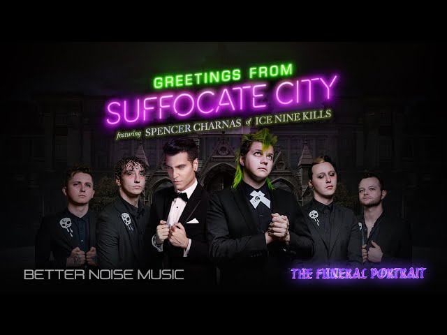 The Funeral Portrait ft Spencer Charnas of Ice Nine Kills - Suffocate City (Official Music Video)