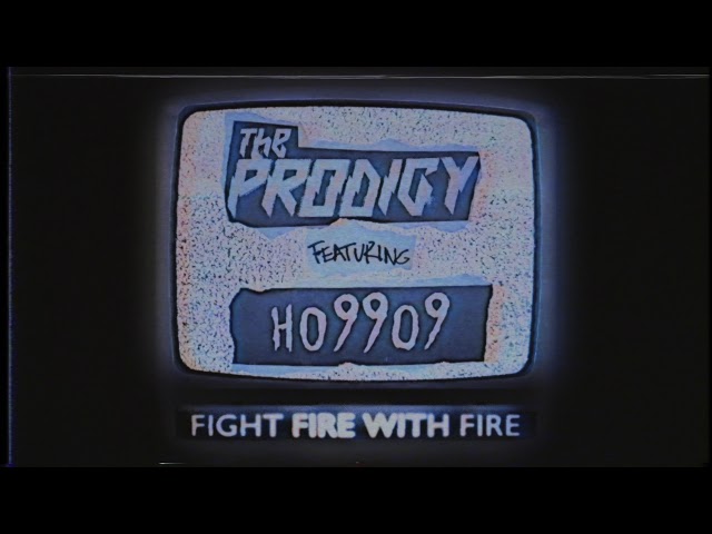The Prodigy - Fight Fire With Fire (feat. Ho99o9) (Official Audio)