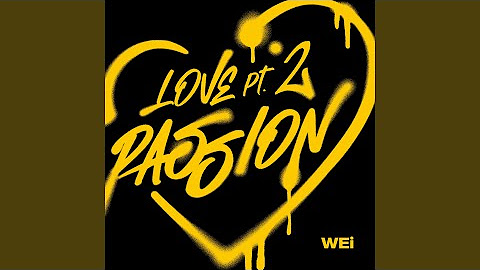 Love Pt.2 : Passion (Love Pt.2 : Passion)