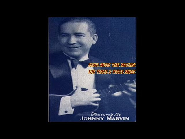 1920s Music Of Johnny Marvin -- Oh How She Could Play A Ukulele @Pax41