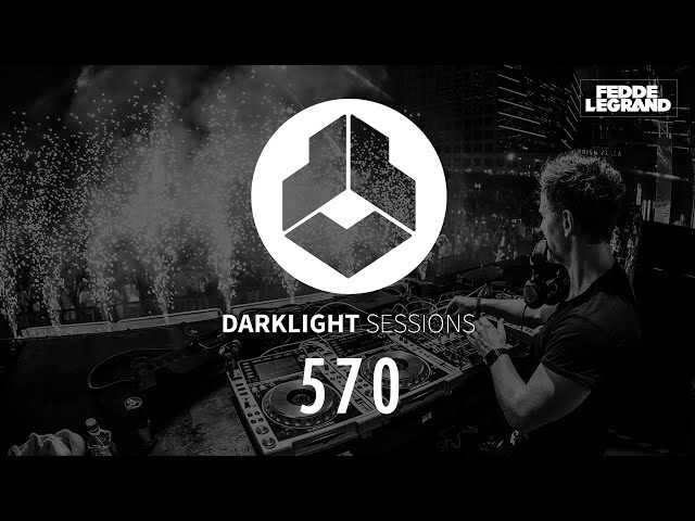 Fedde Le Grand - Darklight Sessions 570