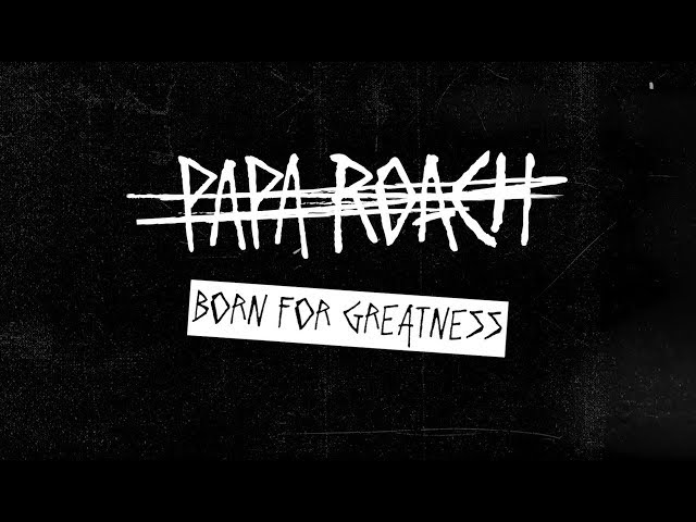 Papa Roach - Born For Greatness (Behind The Track)