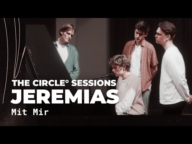 JEREMIAS - Mit Mir | The Circle° Sessions