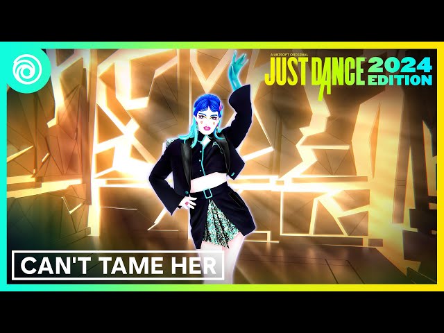Just Dance 2024 Edition -  Can't Tame Her by Zara Larsson