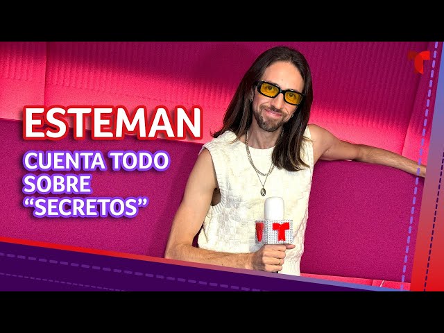Esteman destapa todo sobre su álbum musical 'Secretos' | Telemundo Entretenimiento