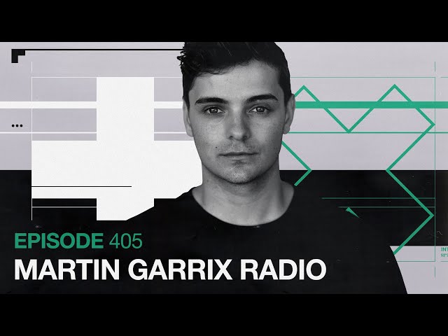 Martin Garrix Radio - Episode 405