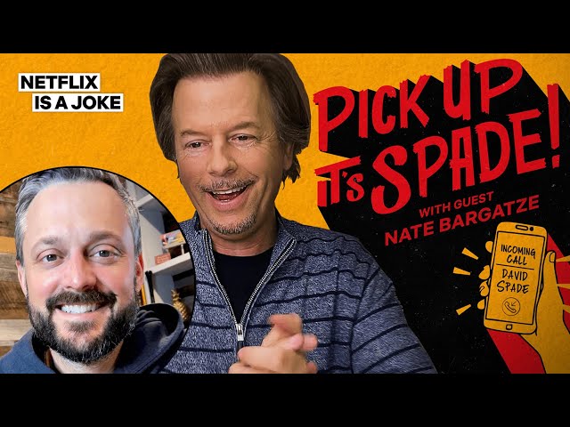 Pick Up It's Spade: Nate Bargatze