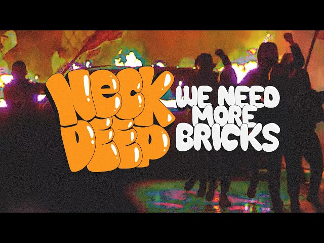 Neck Deep - We Need More Bricks (Official Visual)