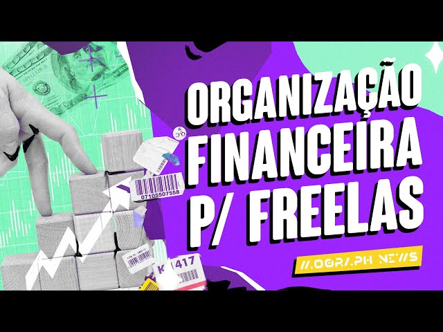 ORGANIZAÇÃO FINANCEIRA PARA FREELANCERS com Felipe Ueda | MOGRAPH NEWS EPI. 176