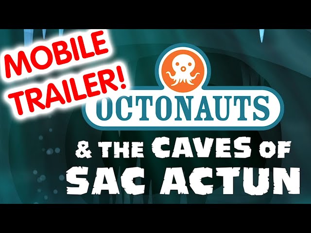 Octonauts - Caves of Sac Actun | Mobile Trailer