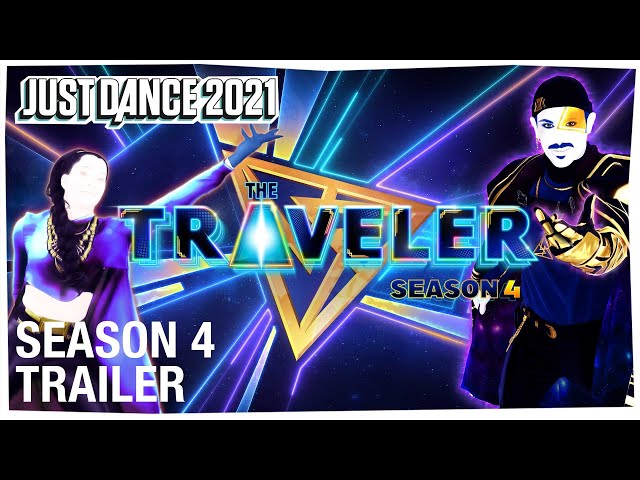 Just Dance Unlimited: The Traveler: Season 4 | Trailer | Ubisoft [US]