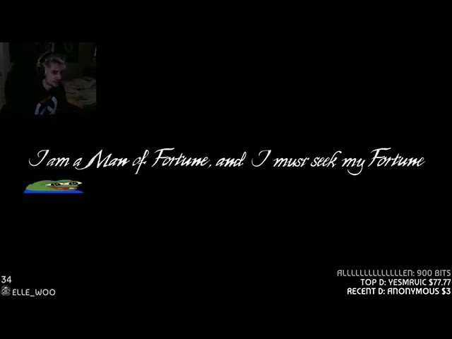 Jam a man of fortune xQc