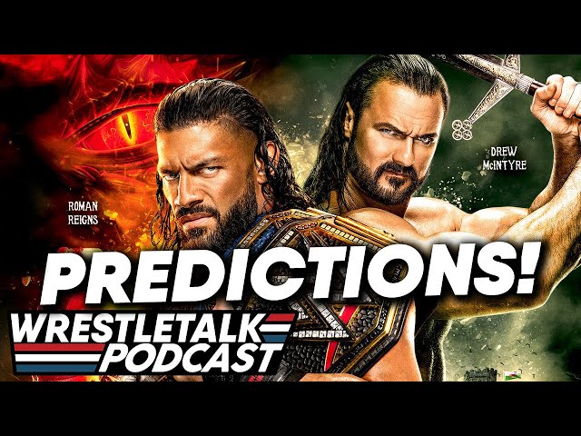 WWE Clash At The Castle 2022 Predictions! | WrestleTalk Podcast