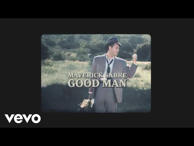 Maverick Sabre - Good Man (Lyric Video)