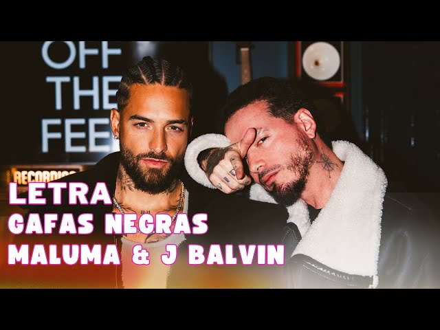 Maluma & J Balvin - Gafas Negras Letra Oficial (Lyric Video)