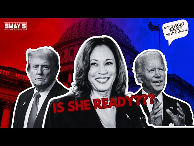 Kamala Harris vs. Trump: Is She Ready for 2024? 🌟 | SWAY’S UNIVERSE