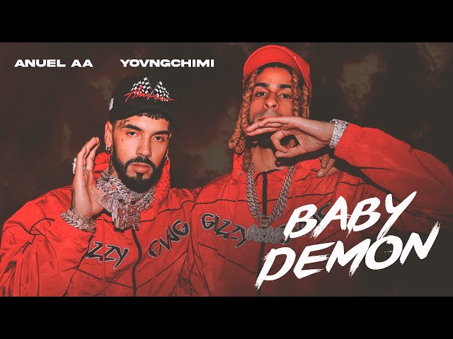 ANUEL AA, YOVNGCHIMI - Baby Demon (Video Oficial)