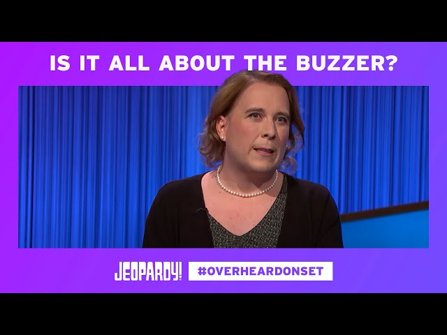 Overheard On Set: Is It All About the Buzzer? | JEOPARDY!