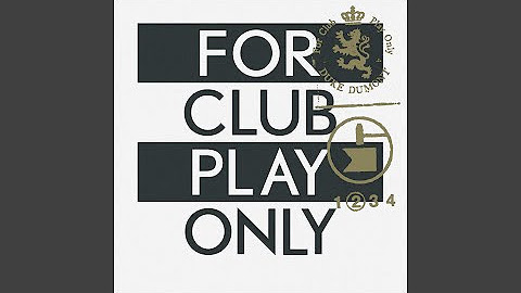 For Club Play Only Pt.2