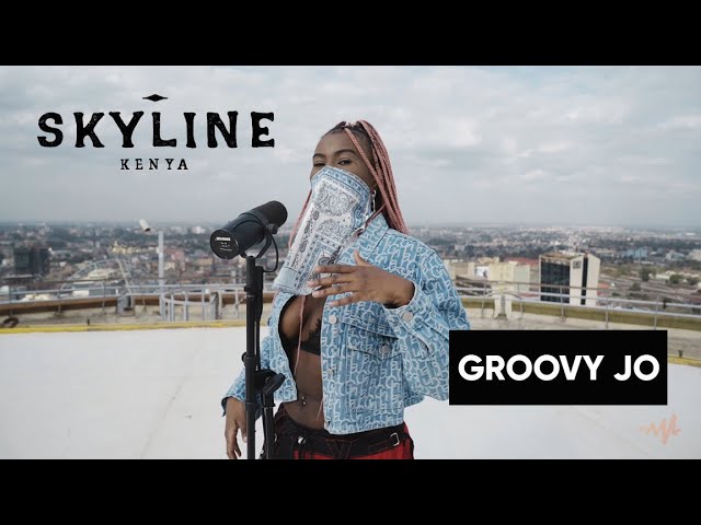 Groovy Jo Freestyle (SKYLINE: Kenya)