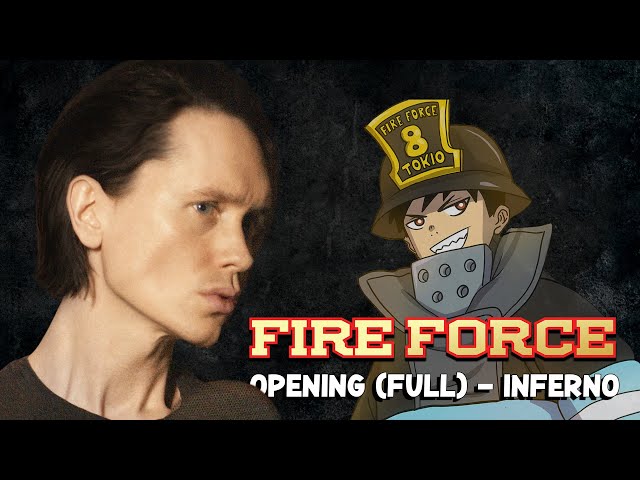 FIRE FORCE - INFERNO (Full Cover)