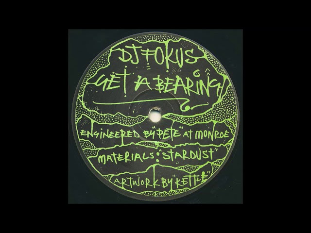 DJ Fokus - Get a Bearing A