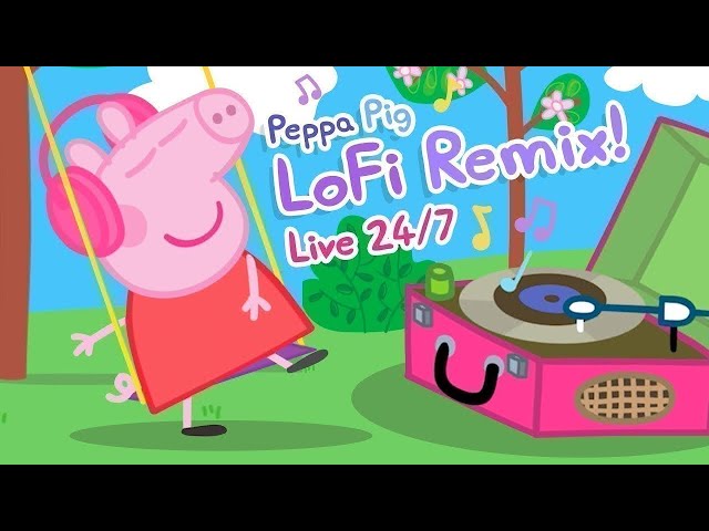 Lofi Peppa Pig Radio 🐷 Lofi Music for Kids Live Stream 24/7