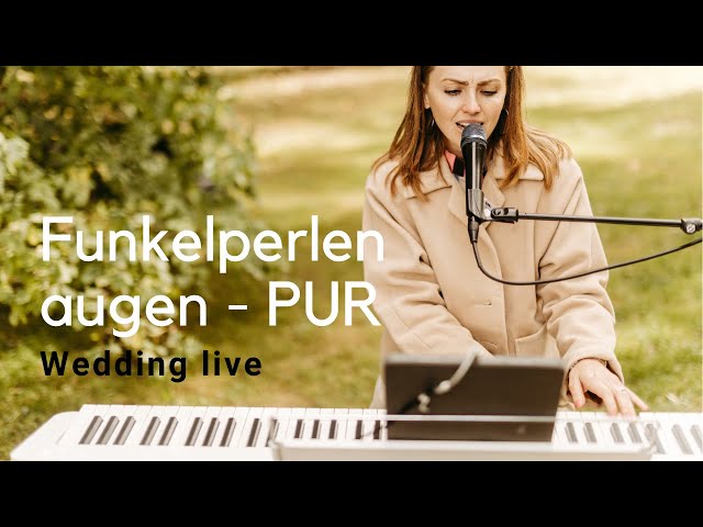 Funkelperlenaugen - PUR // Judith Geissler cover Wedding live