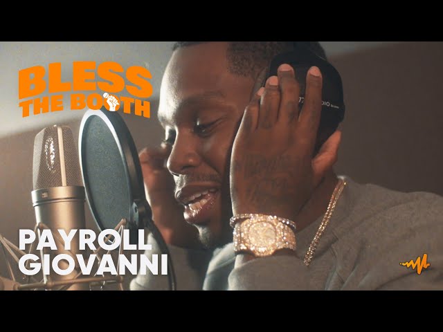 Payroll Giovanni - Bless The Booth Freestyle