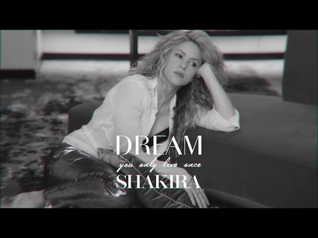 #ShakiraDream episodio 2.