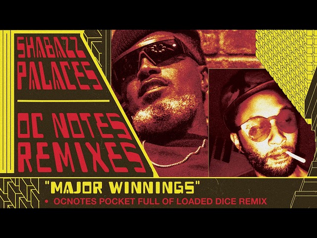 Shabazz Palaces - Major Winnings - OCnotes Pocket Full of Loaded Dice Remix (Official Audio)
